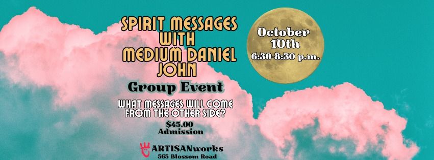 Spirit Messages with Medium Daniel John 