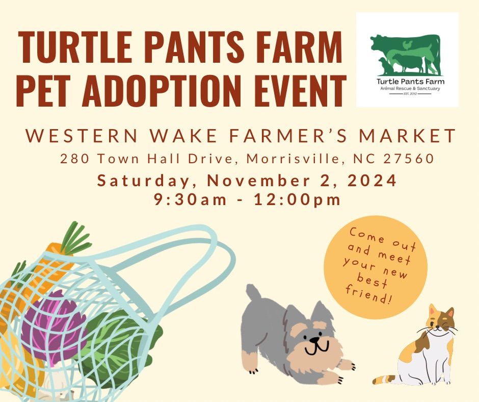 Turtle Pants Farm Pet Adoption Event!