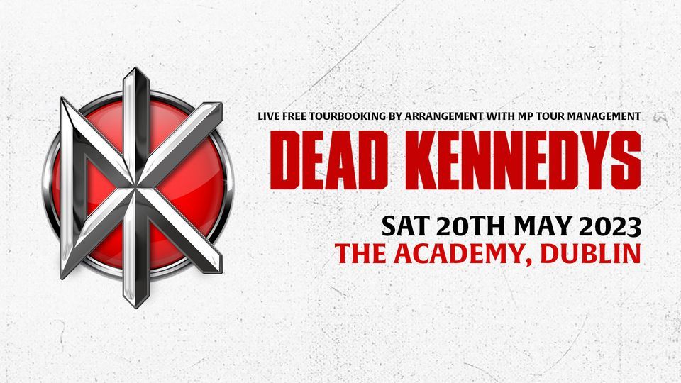 Dead Kennedys: The Academy, Dublin - 20th May 2023