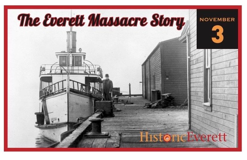 A Gunfight in Everett - Everett Massacre Story by Steve Bertrand