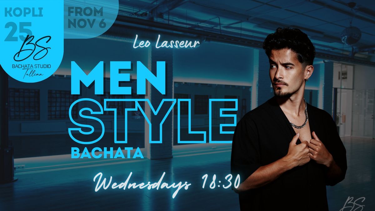 Bachata Men Style with Leo Lasseur \ud83c\uddeb\ud83c\uddf7 \ud83d\udd7a\ud83c\udffd