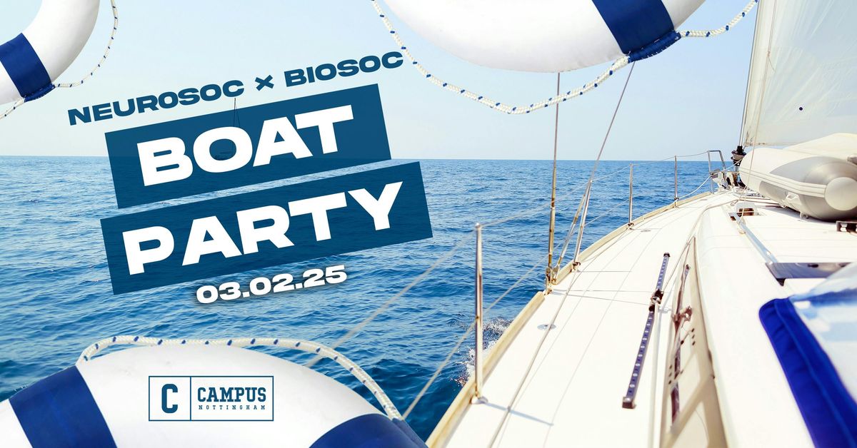 NeuroSoc x BioSoc Boat Party