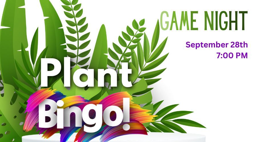 GAME NIGHT Plant BINGO!