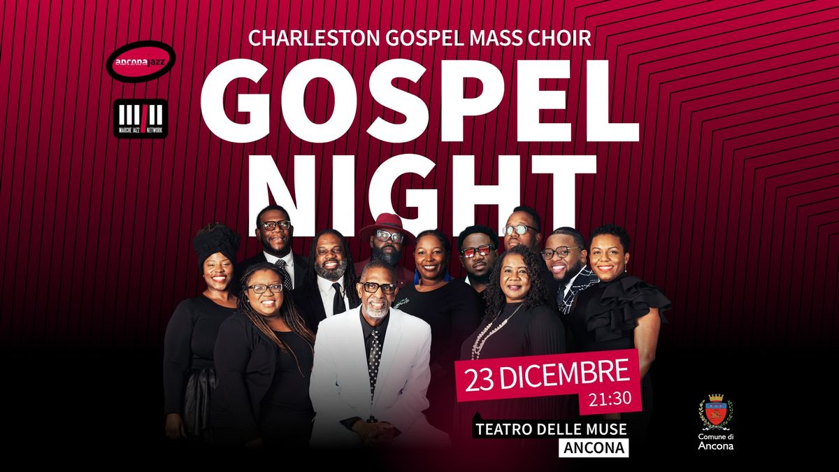 GOSPEL NIGHT 2024 | CHARLESTON GOSPEL MASS CHOIR | Teatro delle Muse | Ancona