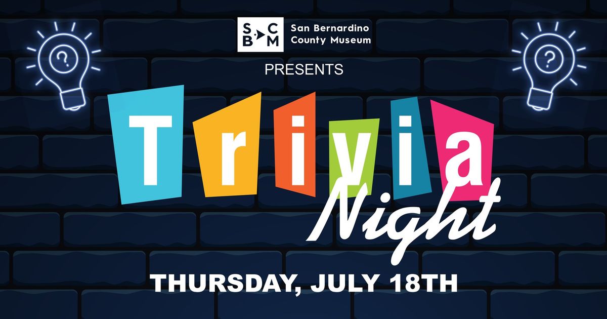 Trivia Night at San Bernardino County Museum