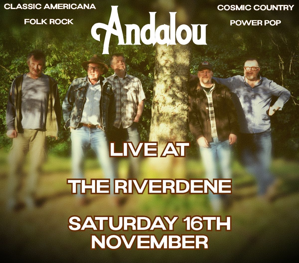 Andalou @ The Riverdene Saturday 16th November at 8 o'clock 