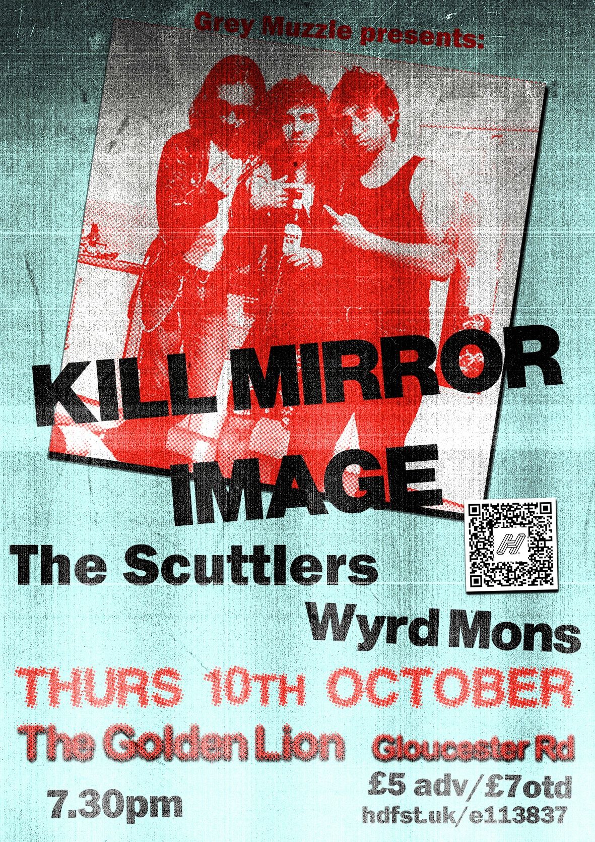 K*ll Mirror Image + The Scuttlers + Wyrd Mons