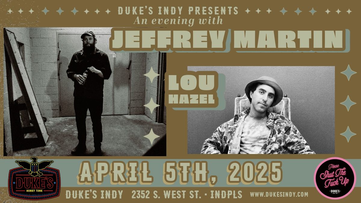 An evening with Jeffrey Martin and special guest Lou Hazel