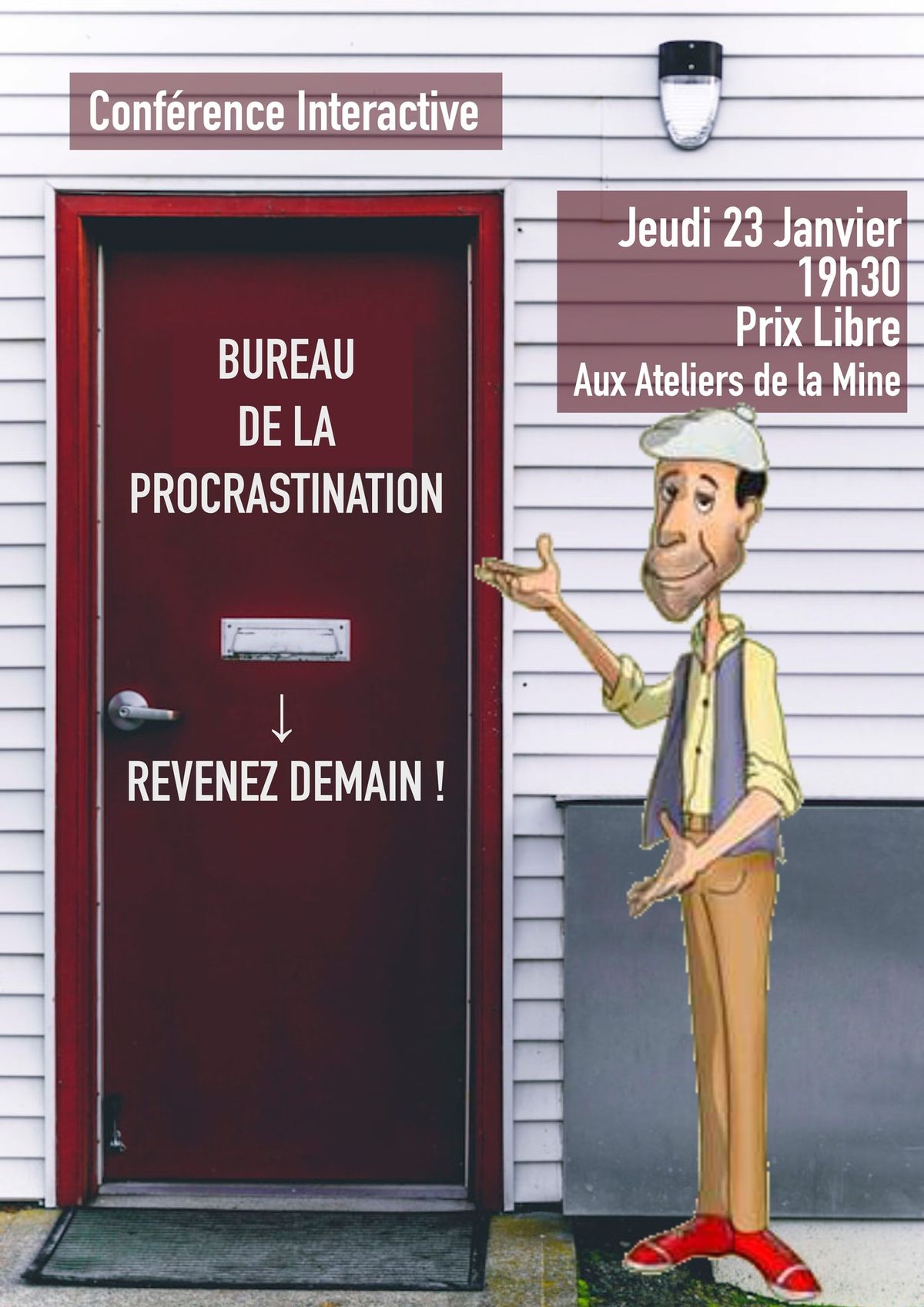 Conf\u00e9rence - Procrastination : Revenez demain !