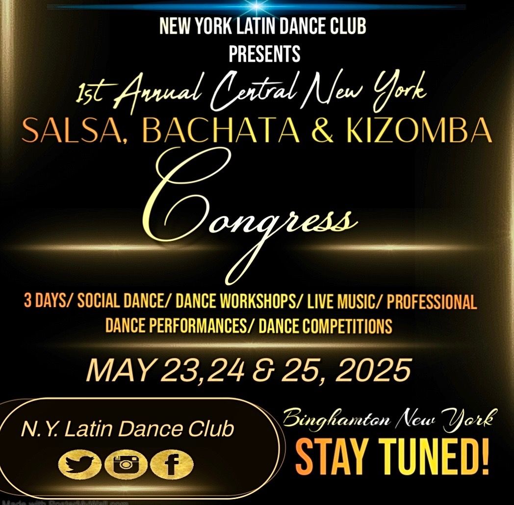 1st ANNUAL CENTRAL NY SALSA, BACHATA & KIZOMBA CONGRESS