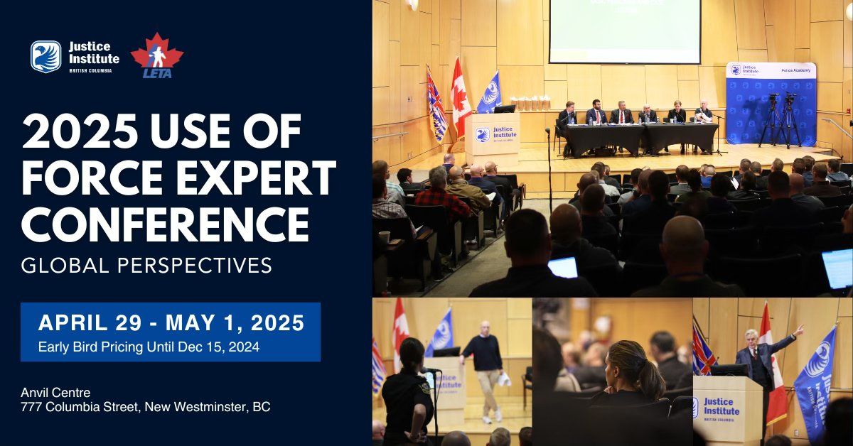 2025 USE OF FORCE EXPERT CONFERENCE - GLOBAL PERSPECTIVES