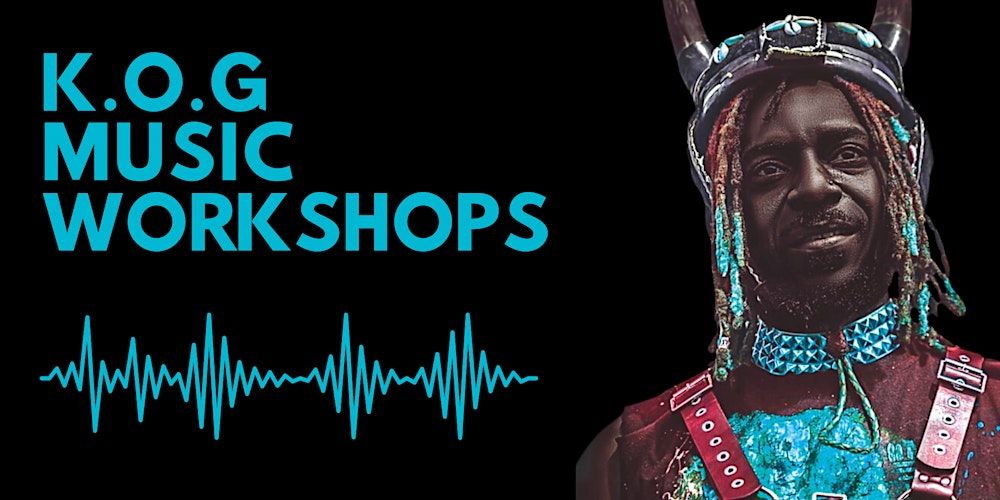 K.O.G  Music Workshops With Kweku Sackey