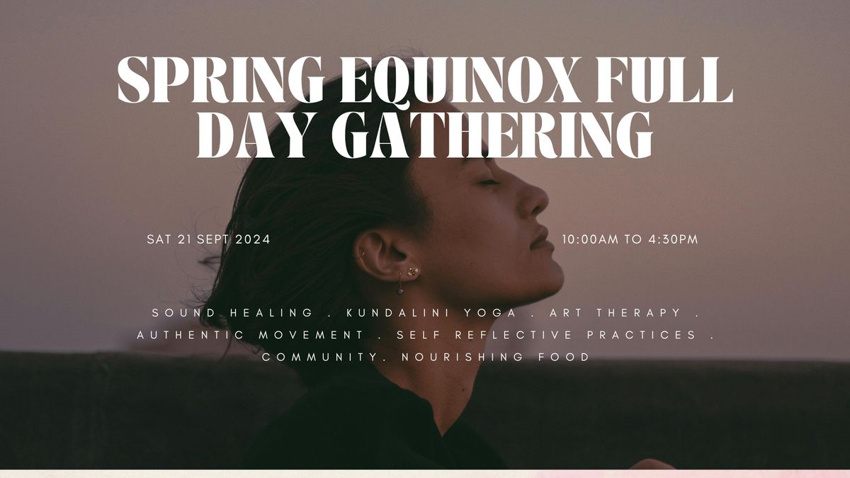 Spring Equinox full day gathering