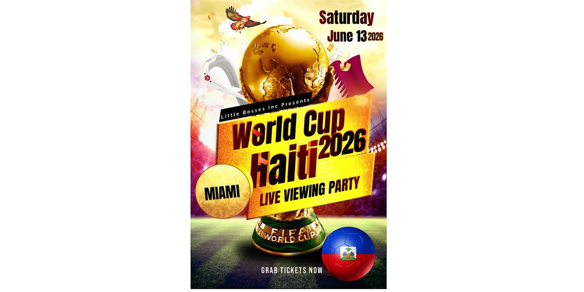 The Return of a Nation: Haiti\u2019s World Cup Watch Party