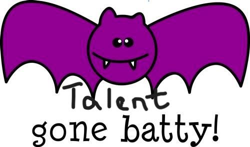Talent Gone Batty Talent Night