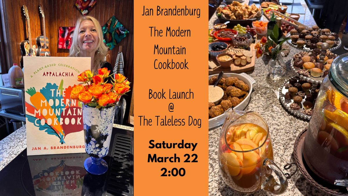 Jan Brandenburg:  The Modern Mountain Cookbook LAUNCH