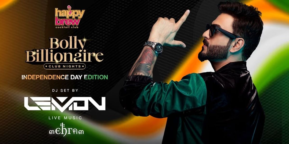 Bolly Billionaire Club Friday -DJ Lemon