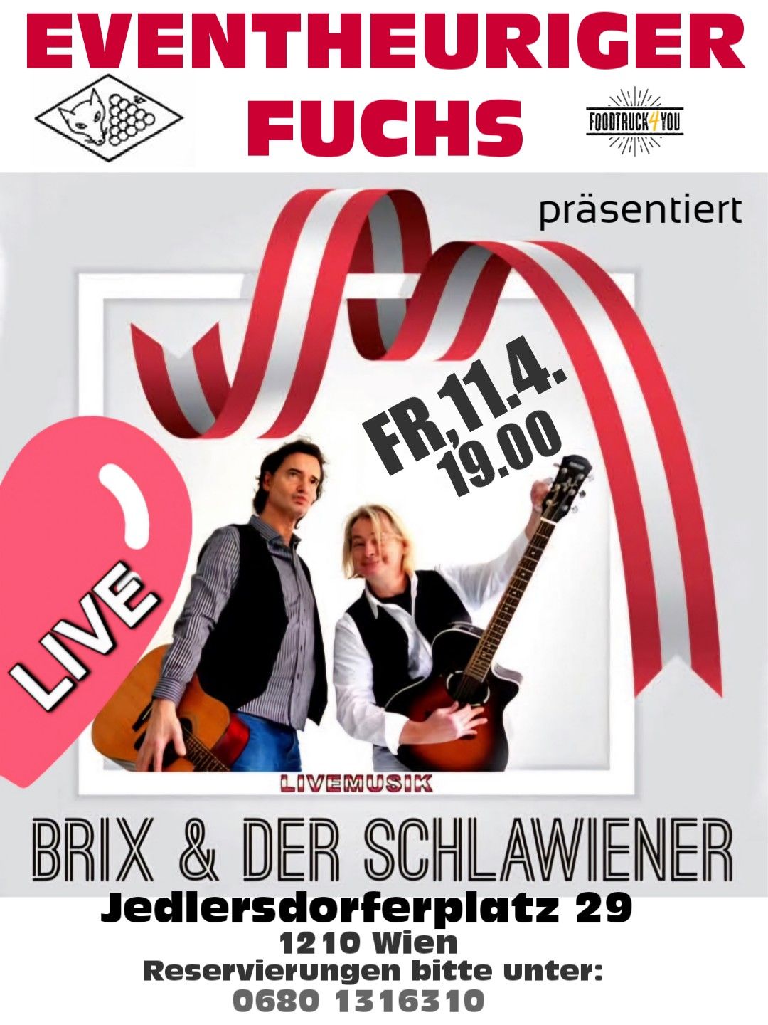 Brix&Schlawiener\/Fr,11.4.\/HeurigerFuchs\/19\u00dchr