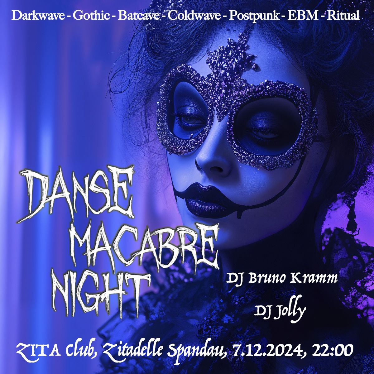 Danse Macabre Night Berlin mit DJ Bruno Kramm (Das Ich) & DJ Jolly (Stuttgart Schwarz) 