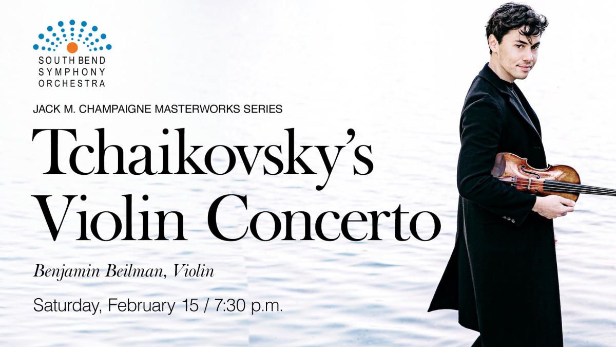 South Bend Symphony Orchestra - Tchaikovskys Violin Concerto at Morris Performing Arts Center