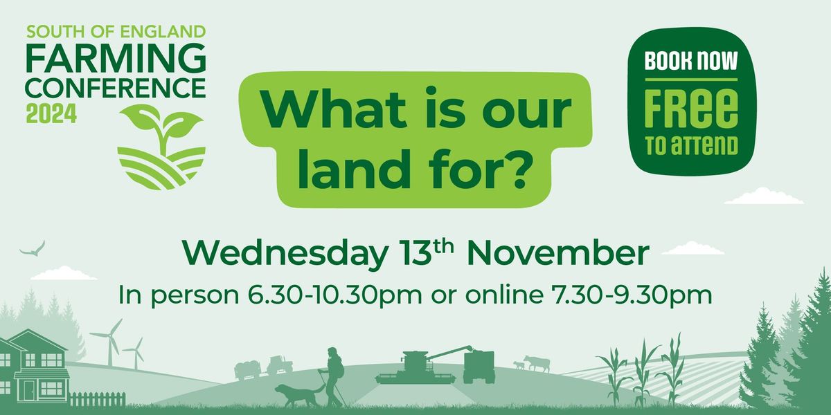 Farming Conference: What is our land for?