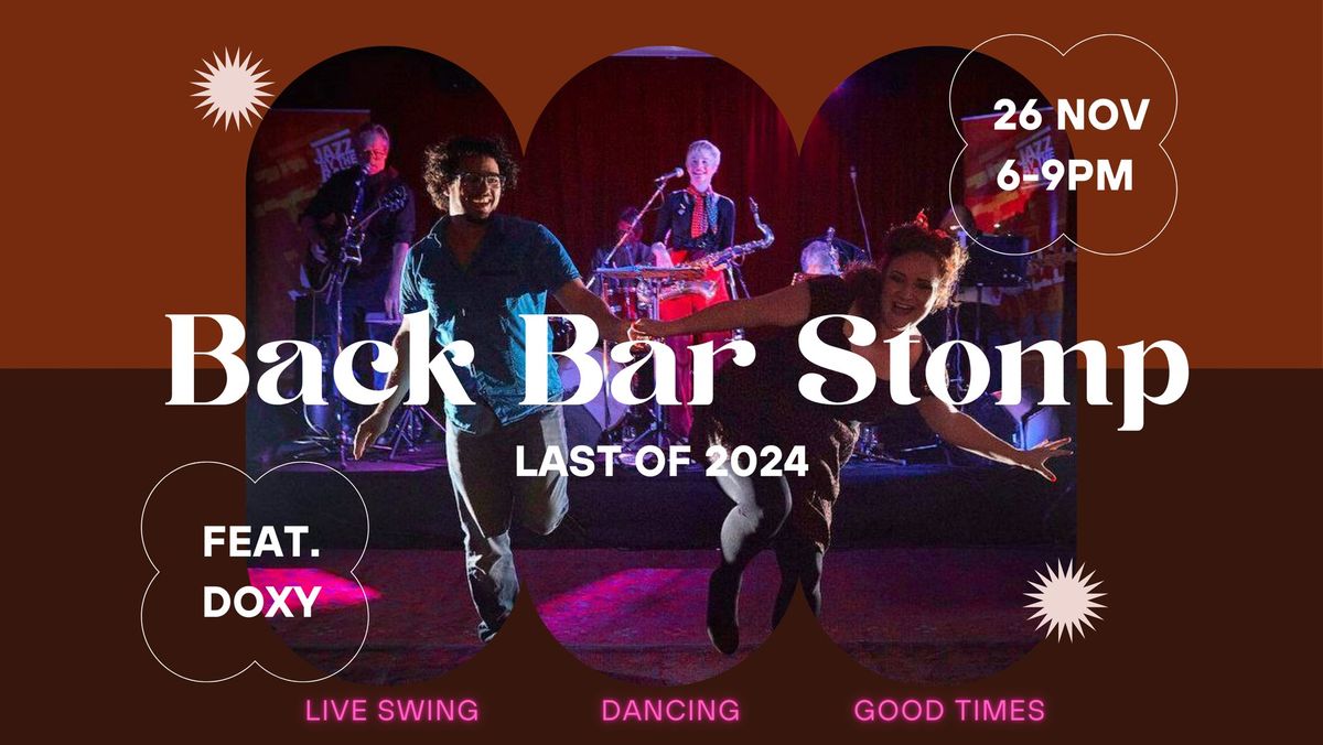 Back Bar Stomp (Last of 2024!)