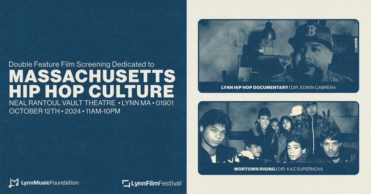 Lynn Film Festival Presents: Massachusetts Hip Hop Culture