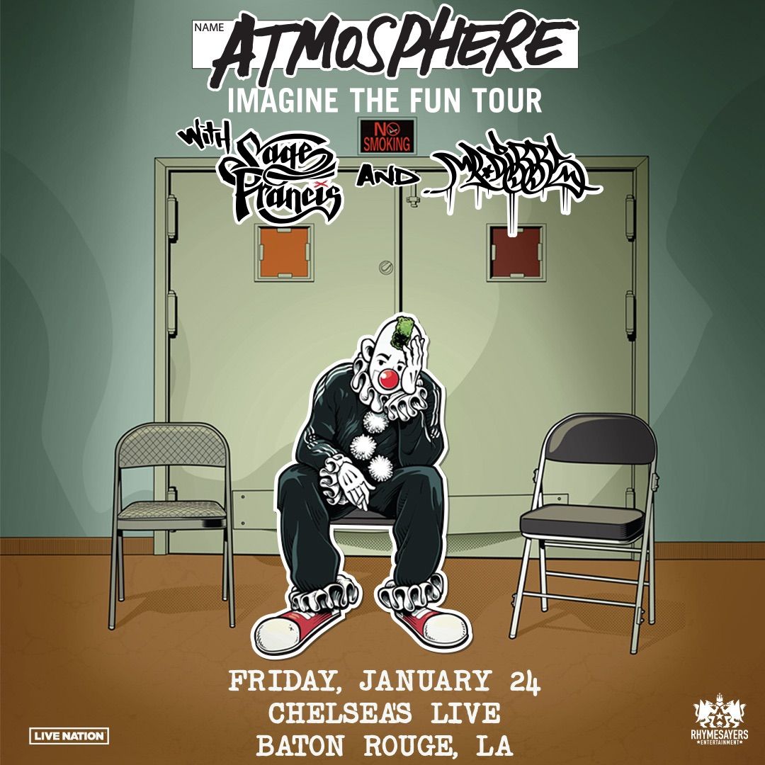 Imagine The Fun Tour with Atmosphere, Sage Francis & Mr.Dibbs at Chelsea\u2019s Live