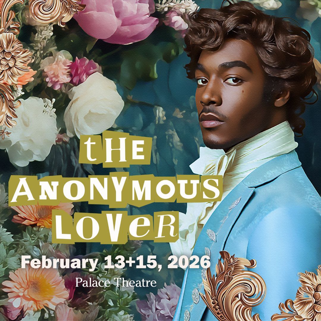 Opera Columbus - The Anonymous Lover at Palace Theatre Columbus