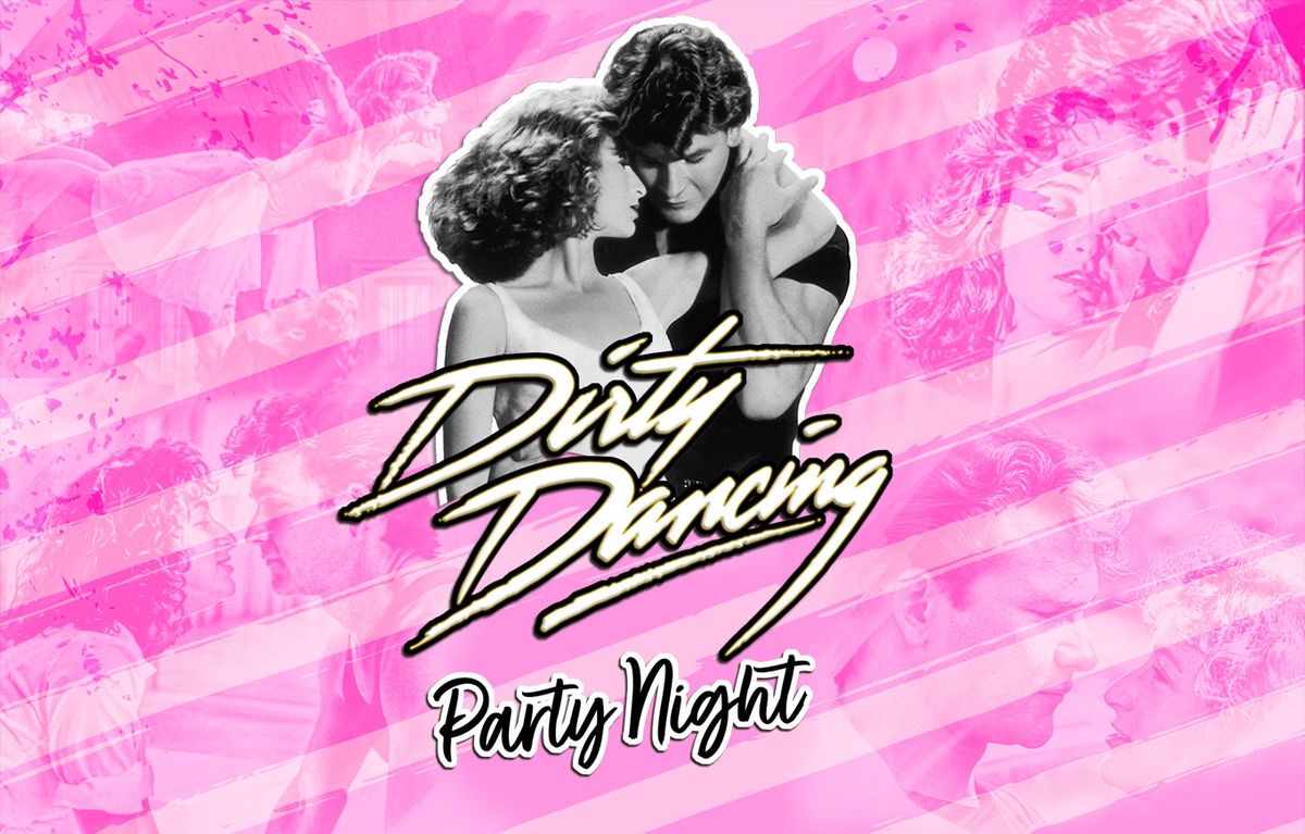 Dirty Dancing Party Night