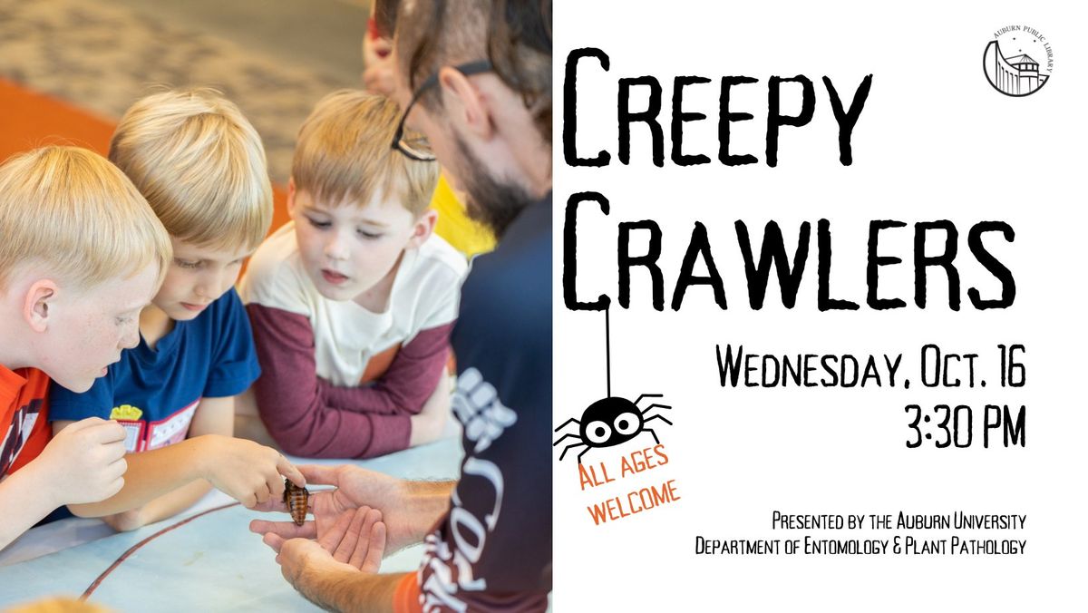 Creepy Crawlers