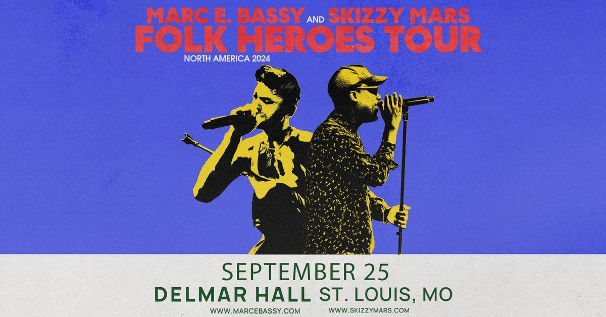 Marc E. Bassy & Skizzy Mars Folk Heroes Tour at Delmar Hall