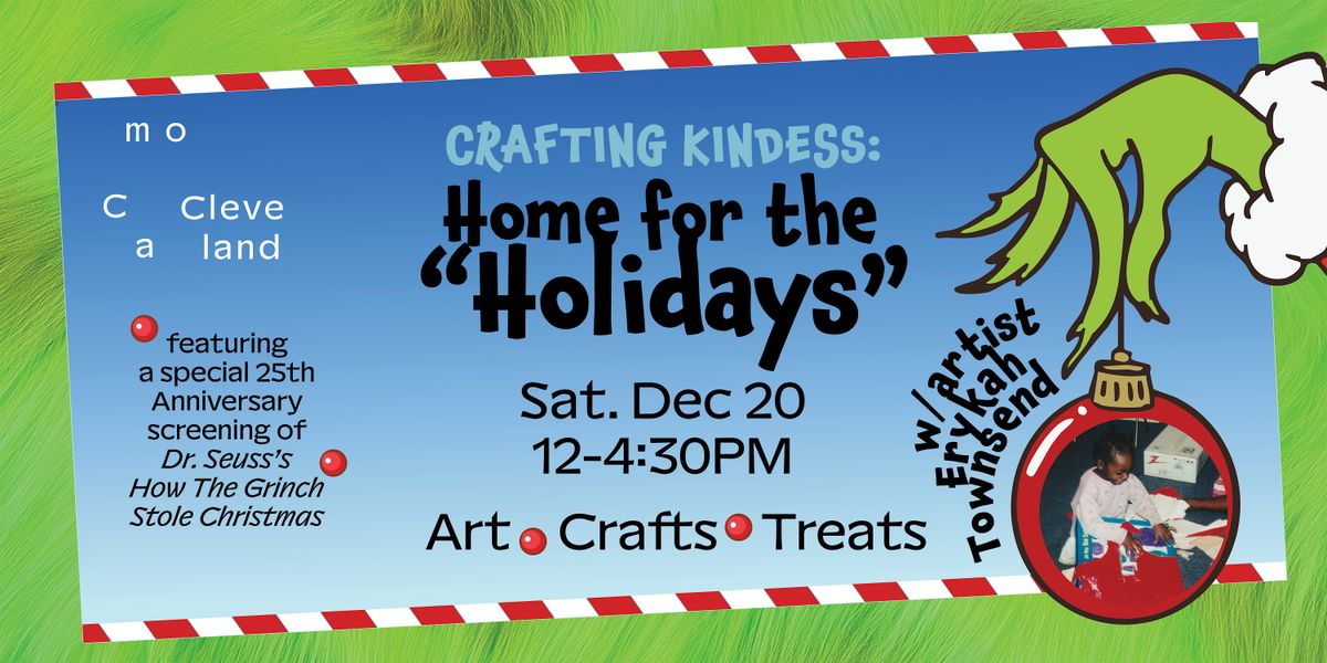 Crafting Kindness: Home for the Holidays at moCa Cleveland