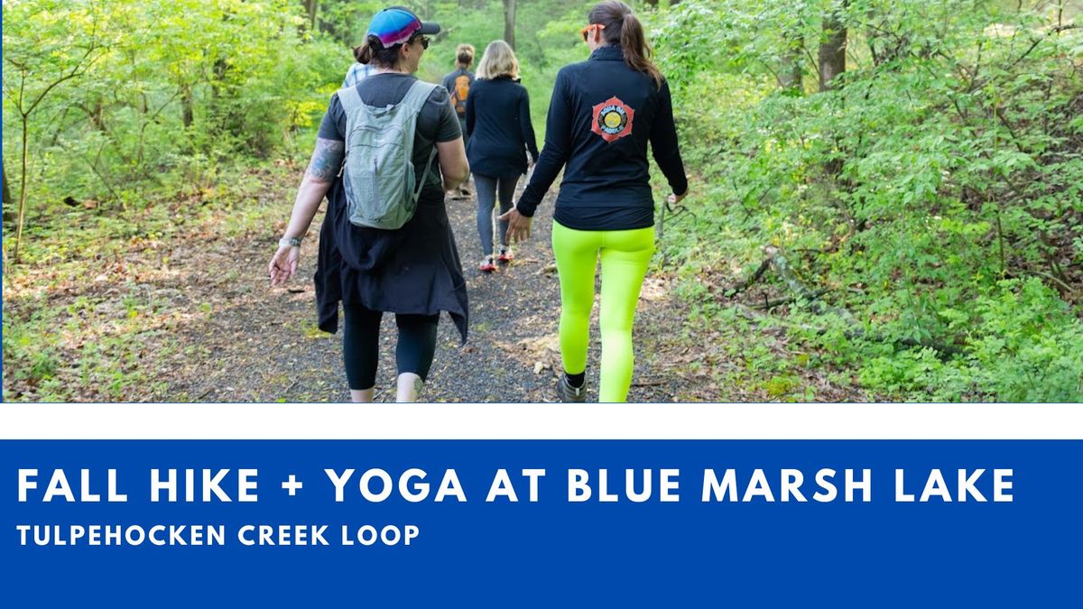 Fall Hike + Yoga at Blue Marsh Lake