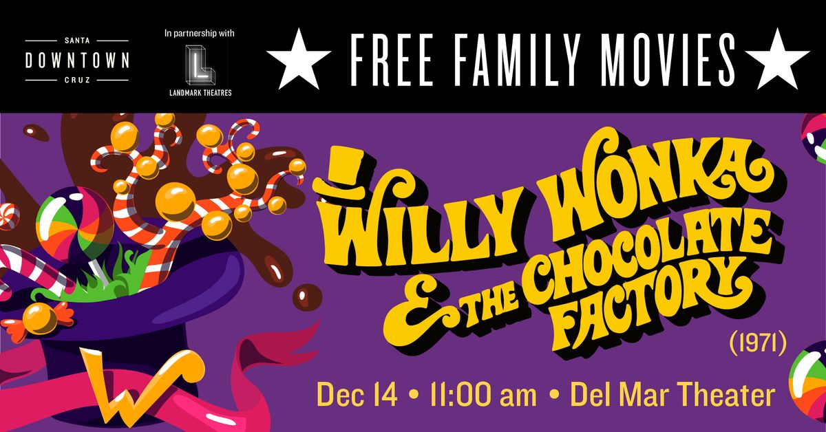 Free Family Movie: Willy Wonka & the Chocolate Factory (1971)