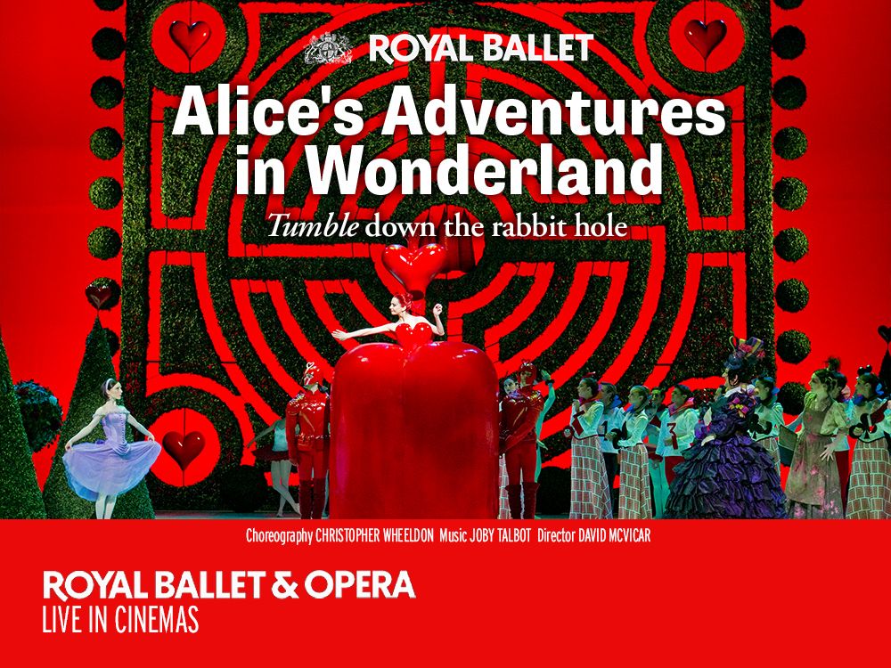 Royal Ballet & Opera: Alice's Adventures in Wonderland (12A) Worthing Screening