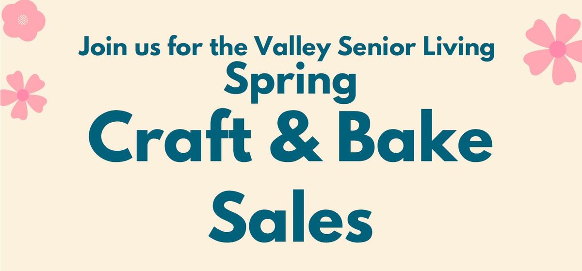 Valley Senior Living on Columbia Spring Craft & Bake Sale