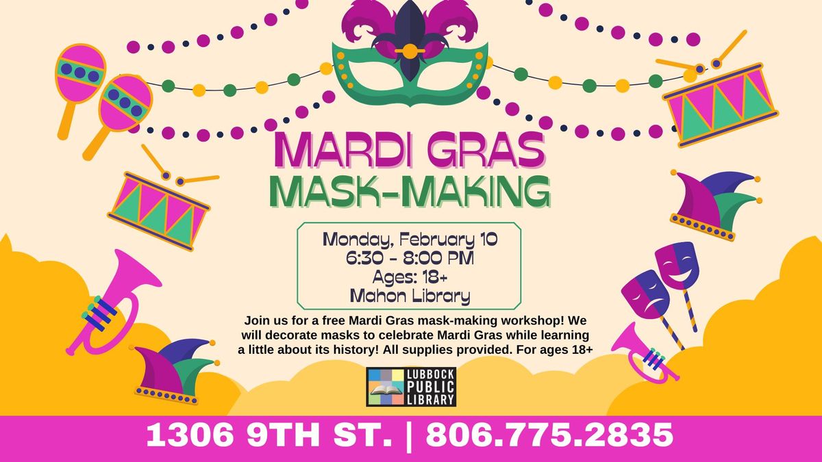 Mardi Gras Mask-Making at Mahon Library