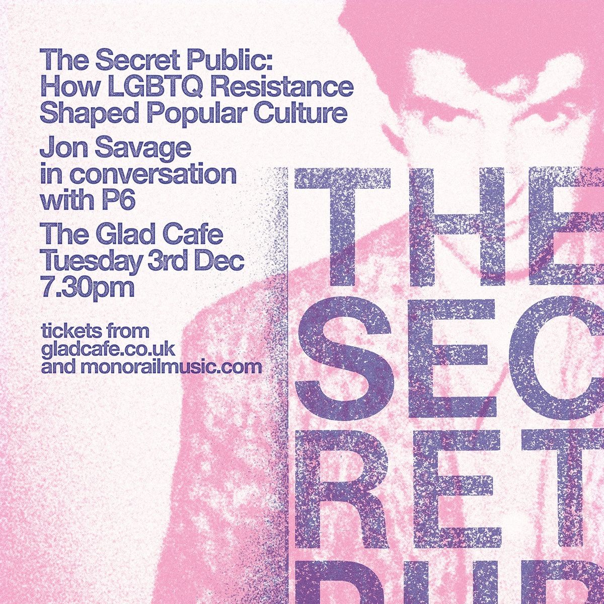 Jon Savage in conversation with P6: The Secret Public