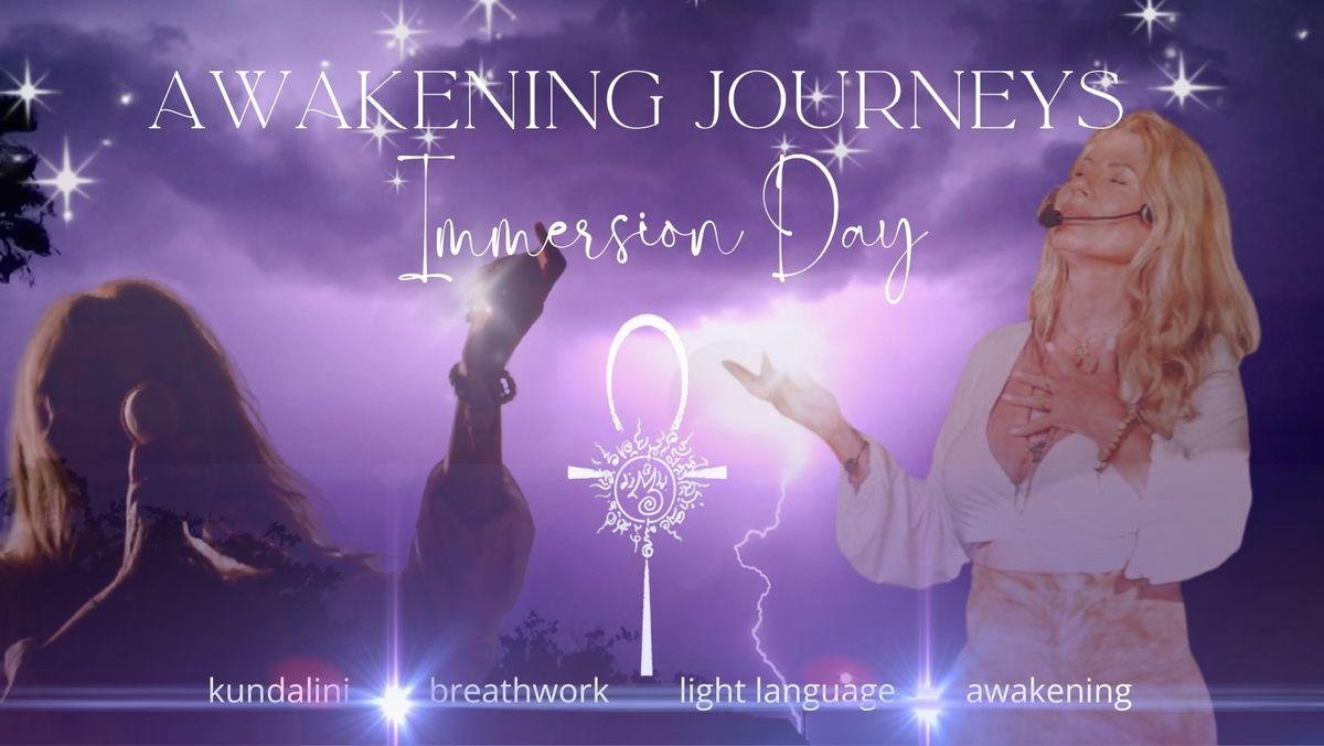 Awakening Journeys Immersion Day