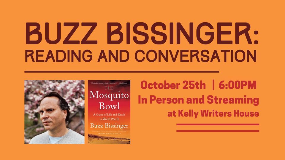 Buzz Bissinger: Reading and Conversation, Kelly Writers House