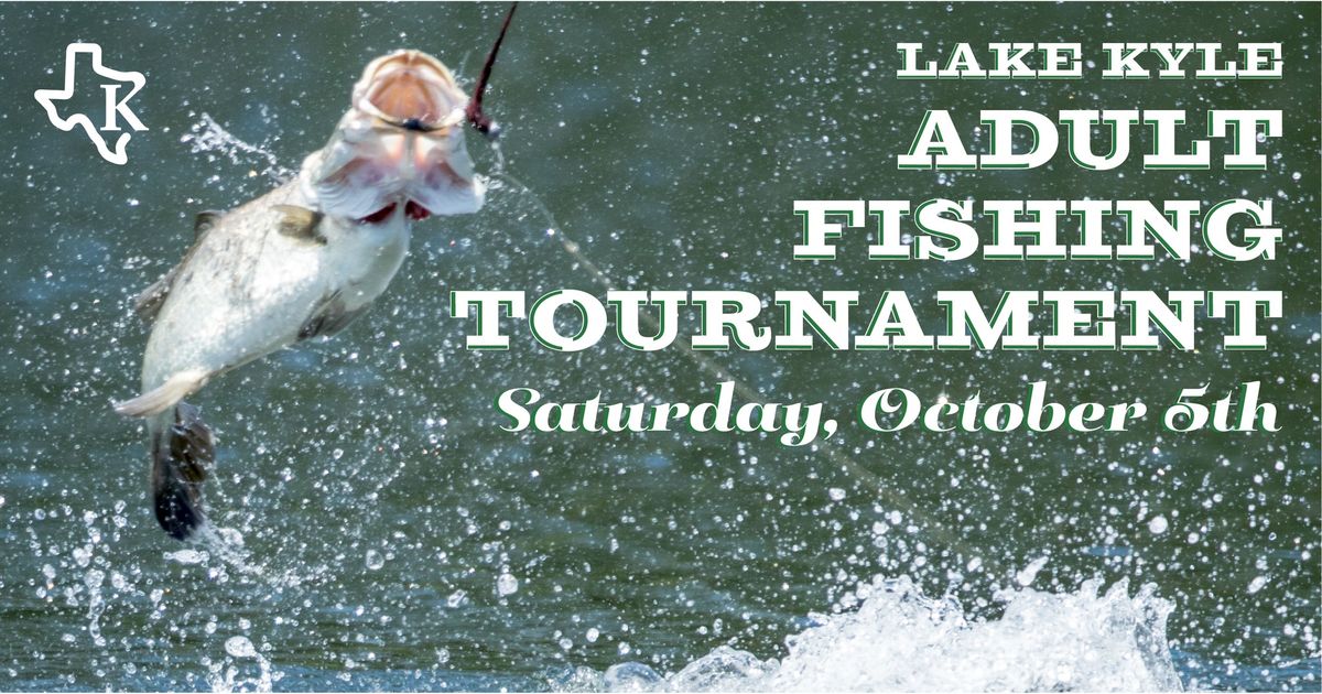 Hooked on Fishing Adult Fishing Tournament