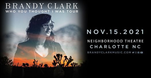 BRANDY CLARK - Who You Thought I Was Tour