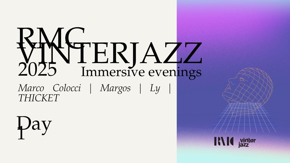 RMC Vinterjazz - Immersive Evenings  - Day 1