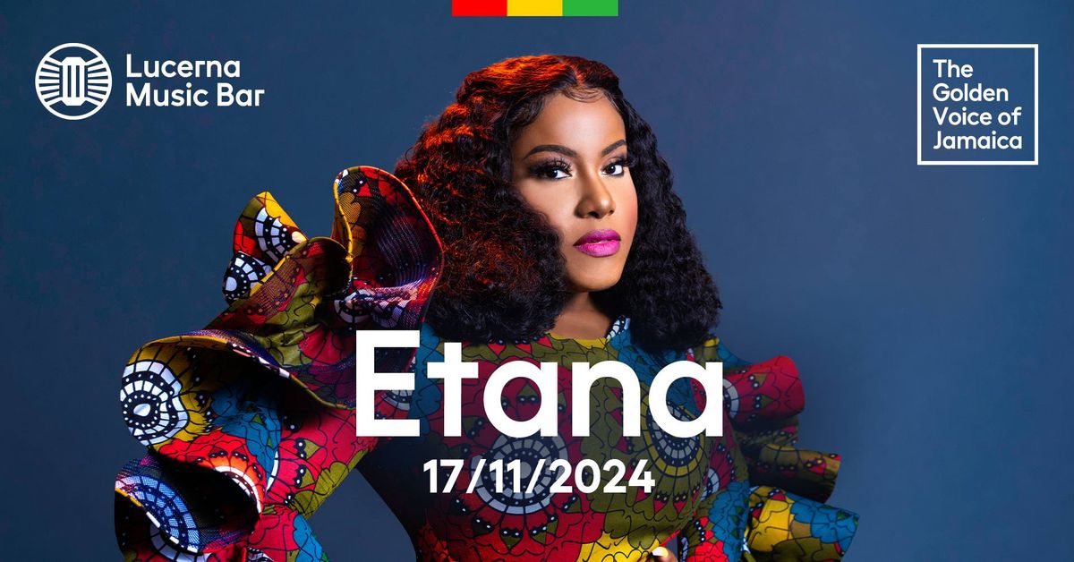 Etana | Lucerna Music Bar