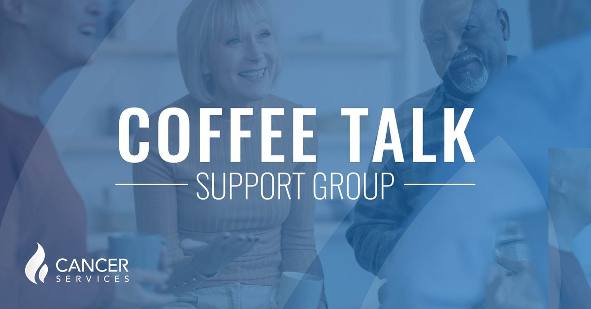 Coffee Talk Support Group