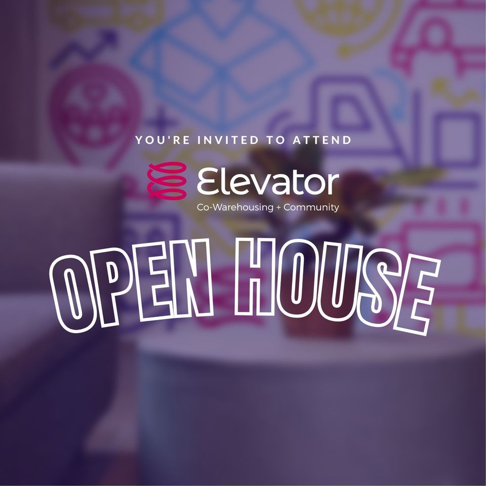 Elevator Open House