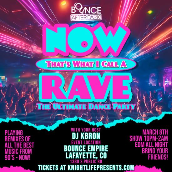 Bounce Empire - Now That's What I Call a Rave