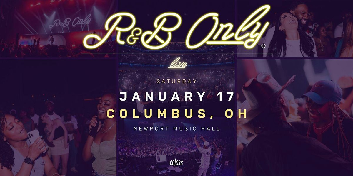 R&B ONLY LIVE - Columbus, OH