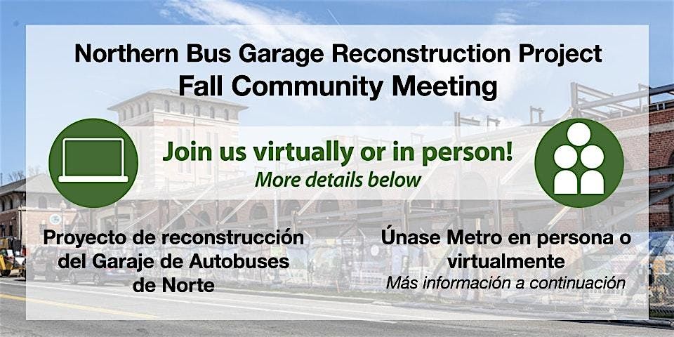 Northern Bus Garage Reconstruction Project Spring Community Meeting
